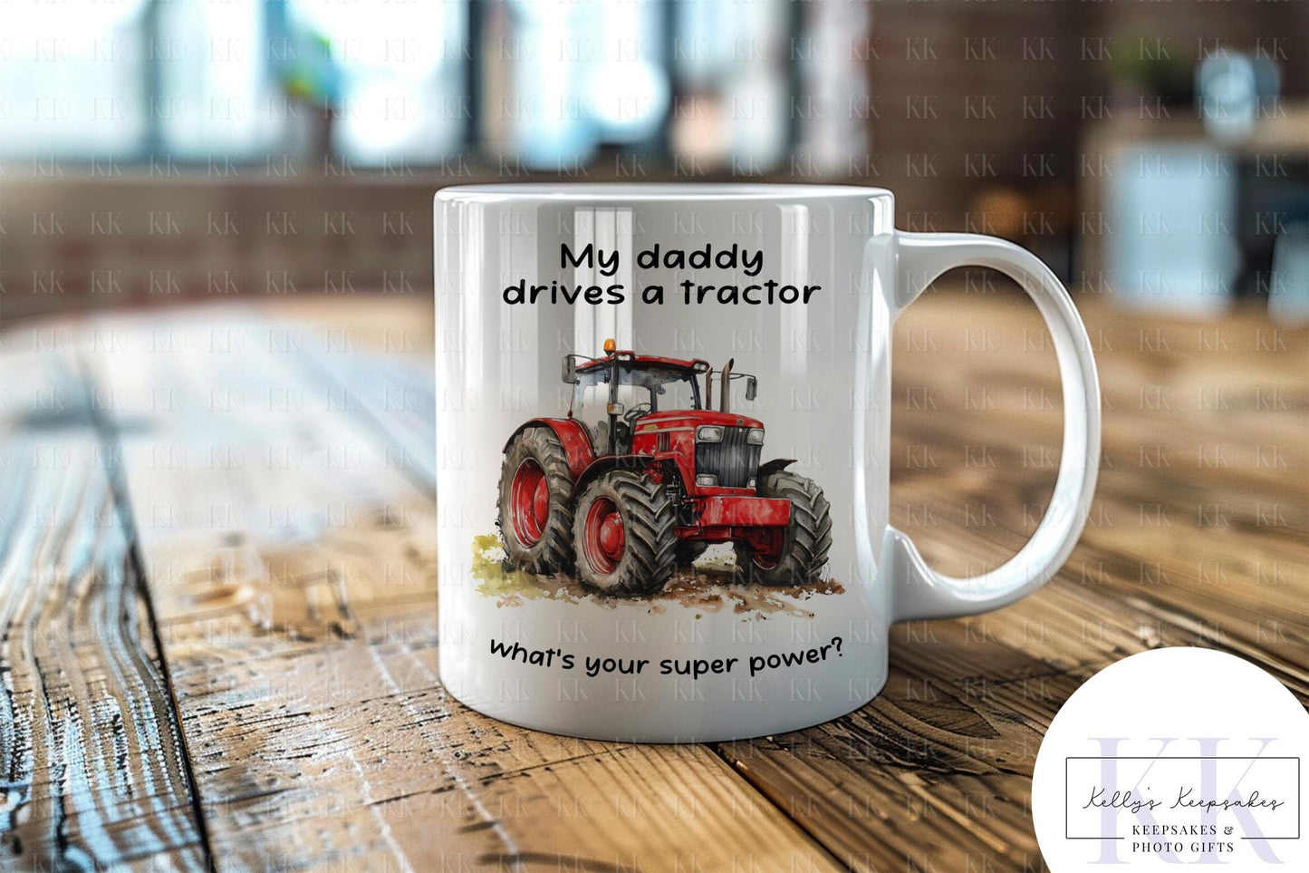 Father’s Day Tractor Mug – My Daddy Drives a Tractor – Gift for Farmer Dad – 11oz Coffee Cup