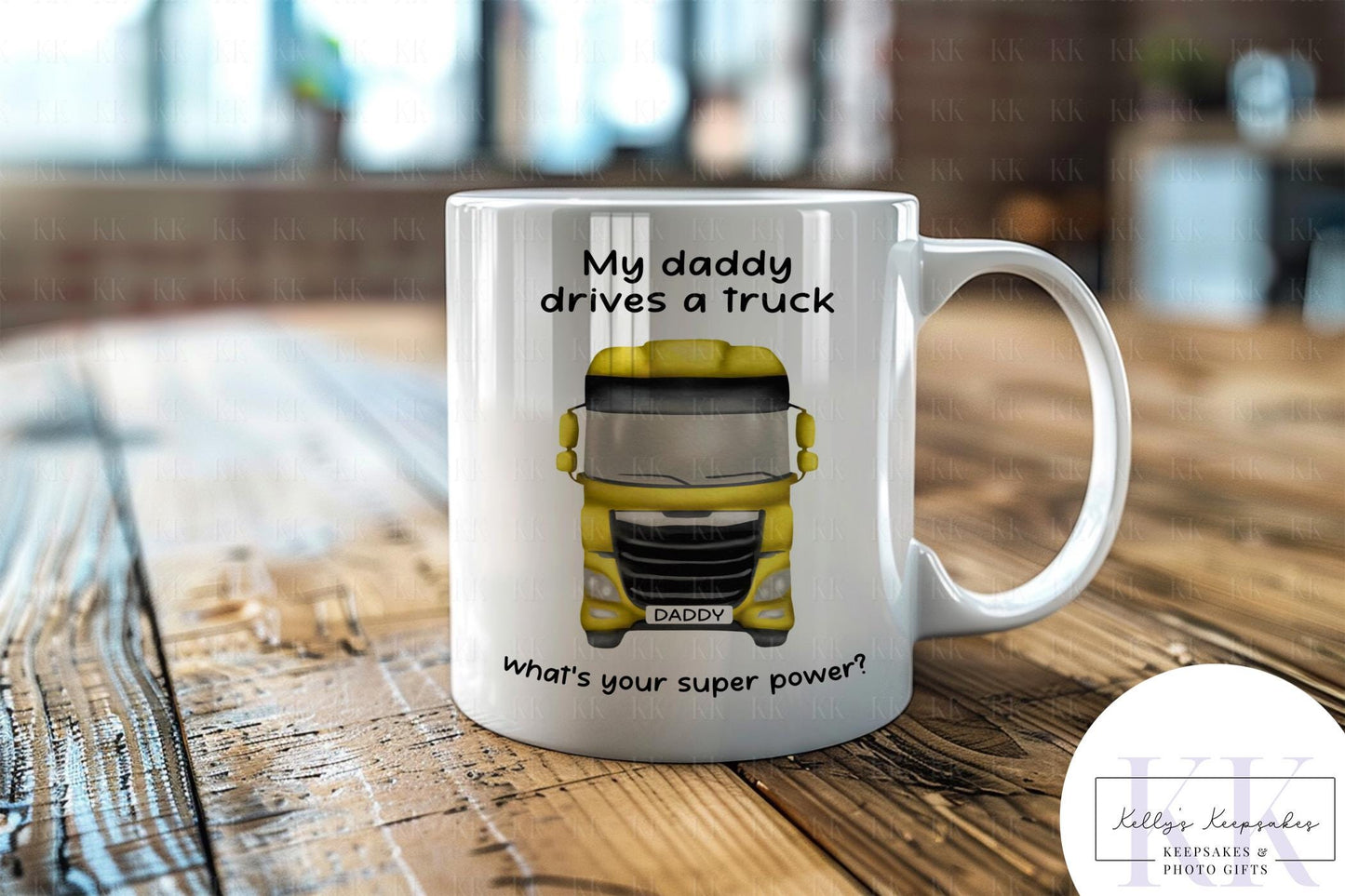 Father’s Day Lorry Mug – My Daddy Drives a Truck – Gift for Trucker Dad – 11oz Coffee Cup