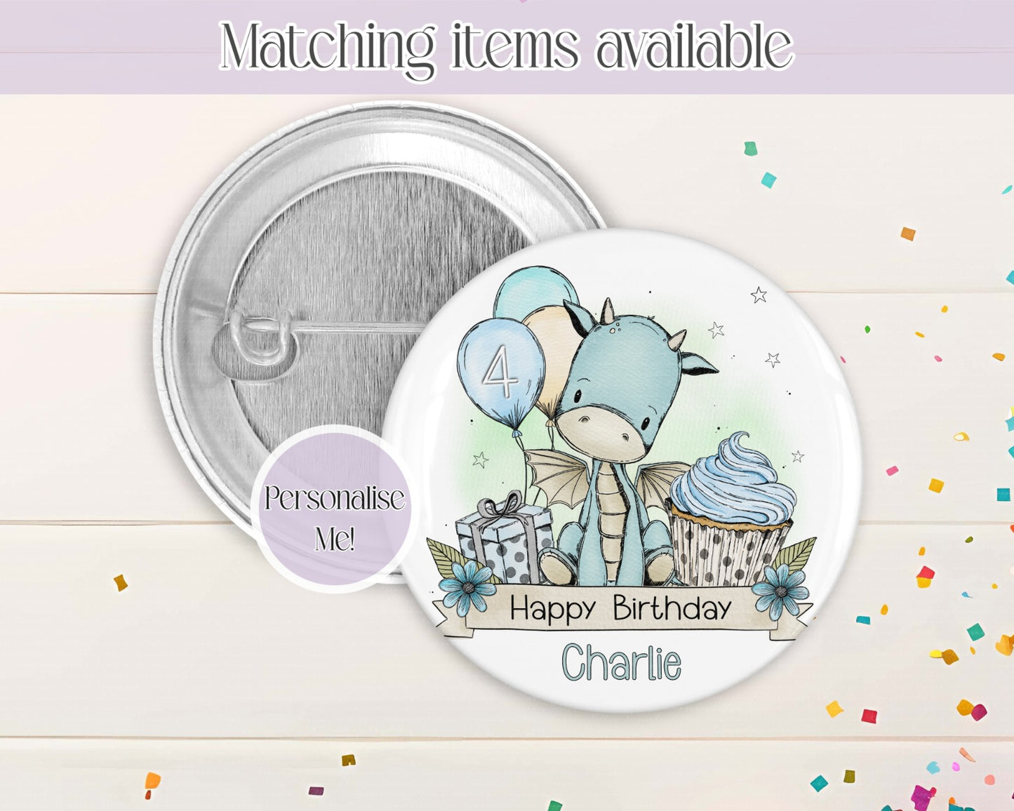 Dragon Personalised Birthday Badge - 58mm custom badge