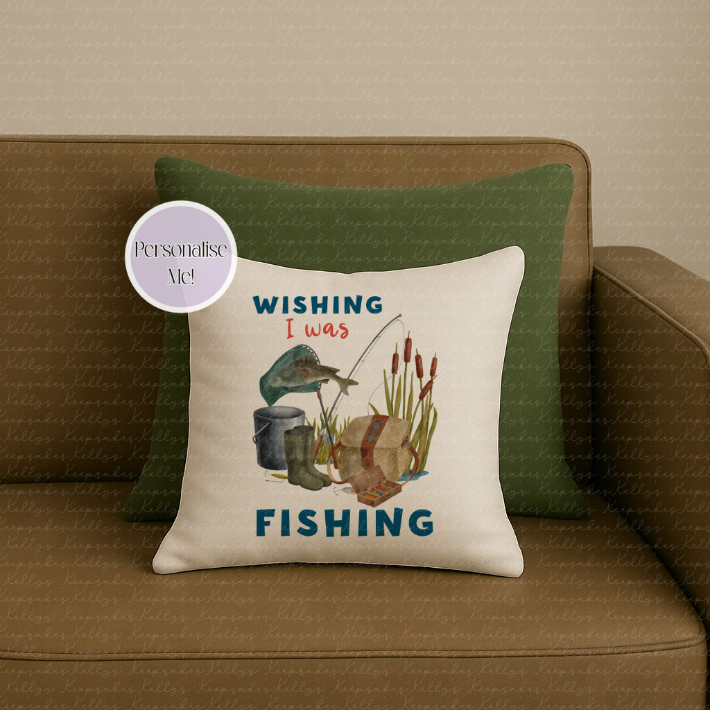 Reel cool dad - wishing I was fishing - fishing custom cushion - fisher gift