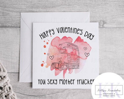 Scania Style Lorry Driver Valentines Day Card - You Sexy Tang - Trucker Valentines Card - Valentines Day - Trucking love you -Mother Trucker