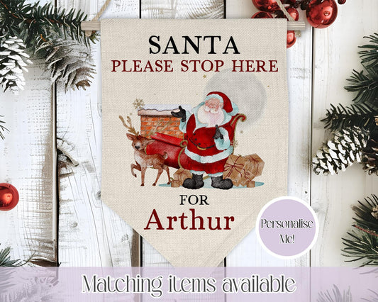 Personalised Santa Please Stop Here Linen Pennant – Custom Christmas Banner for Kids, Christmas Decor - Santa on his sleigh