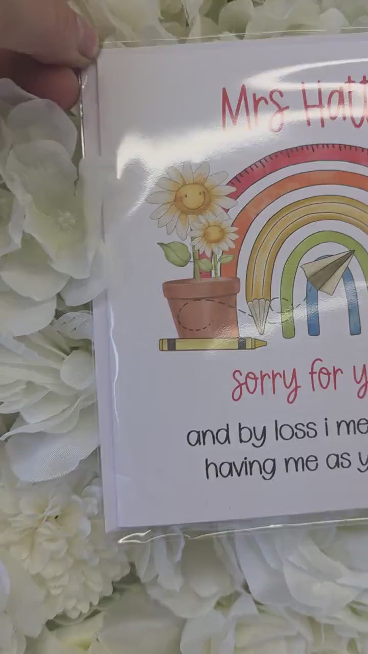 Personalised Teacher sorry for your loss card, humour funny card, end of term, school leavers, thank you teacher card