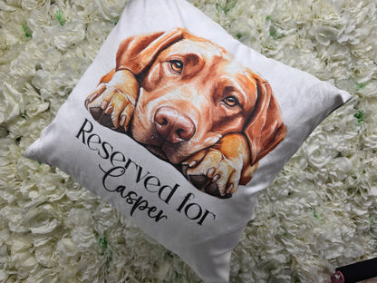 Reserved for the dog - personalised dog cushion - custom dog breed