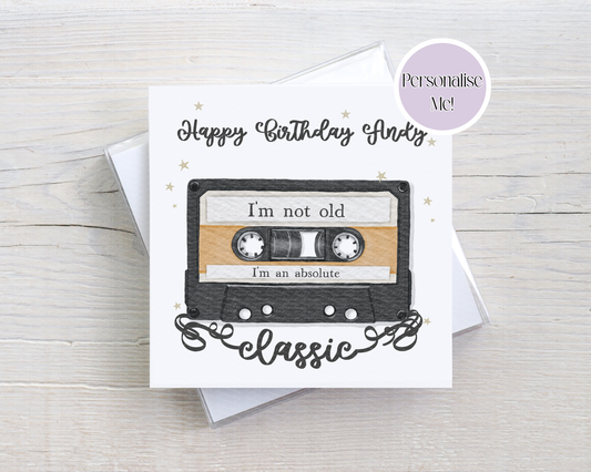 Retro Birthday Mixtape Personalised Card - I'm not old I'm a classic- Happy Birthday Personalised Card (Copy)