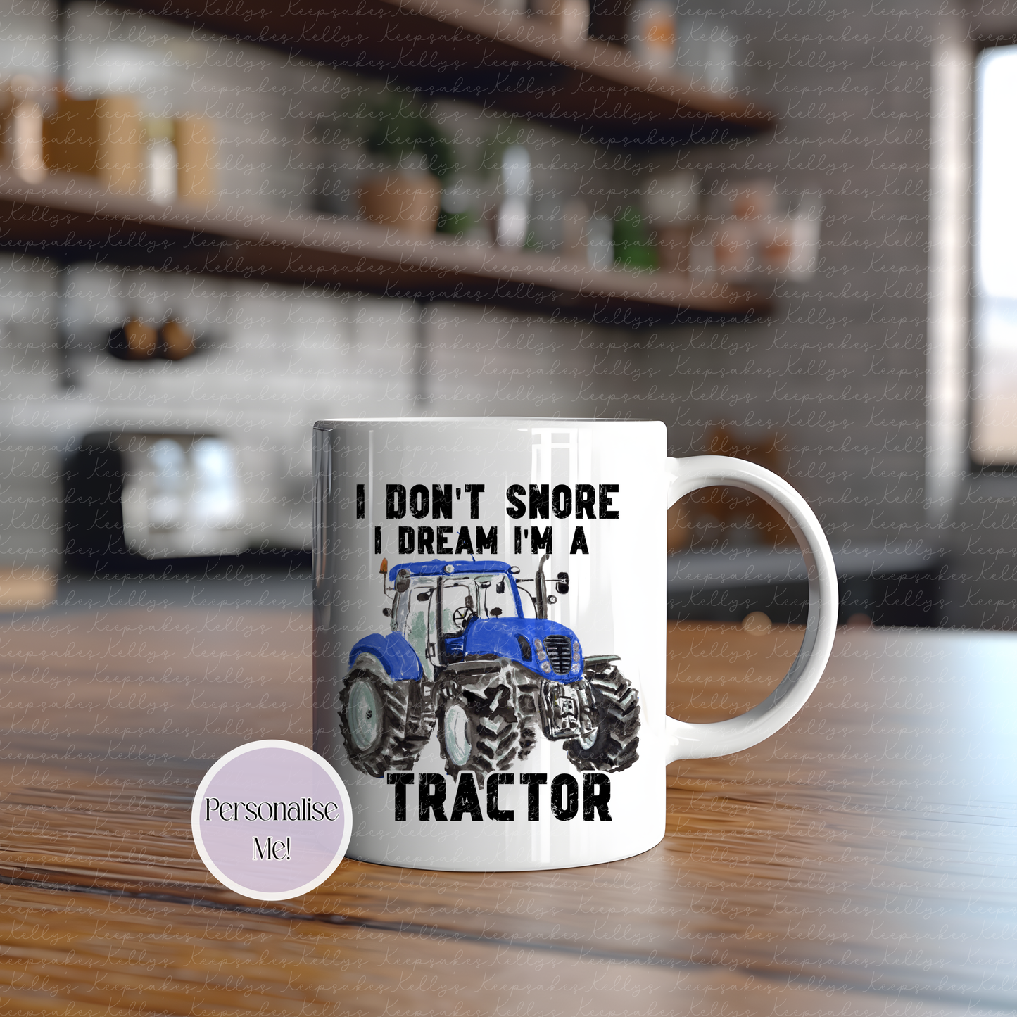 I don't snore, I dream I'm a tractor - tractor mug - various tractor designs - gift for him - novelty funny mug