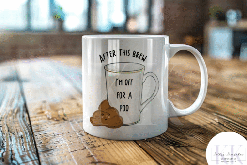 After A Brew I'm Going For A Poo - Funny Mug - Joke Mug - Poo Joke Mug